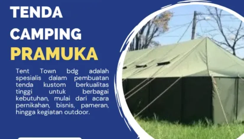Produsen Tenda Camping Pramuka